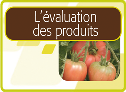 L'Evaluation des produits